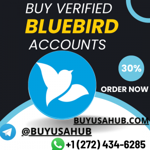 Buy Verified Bluebird Accounts