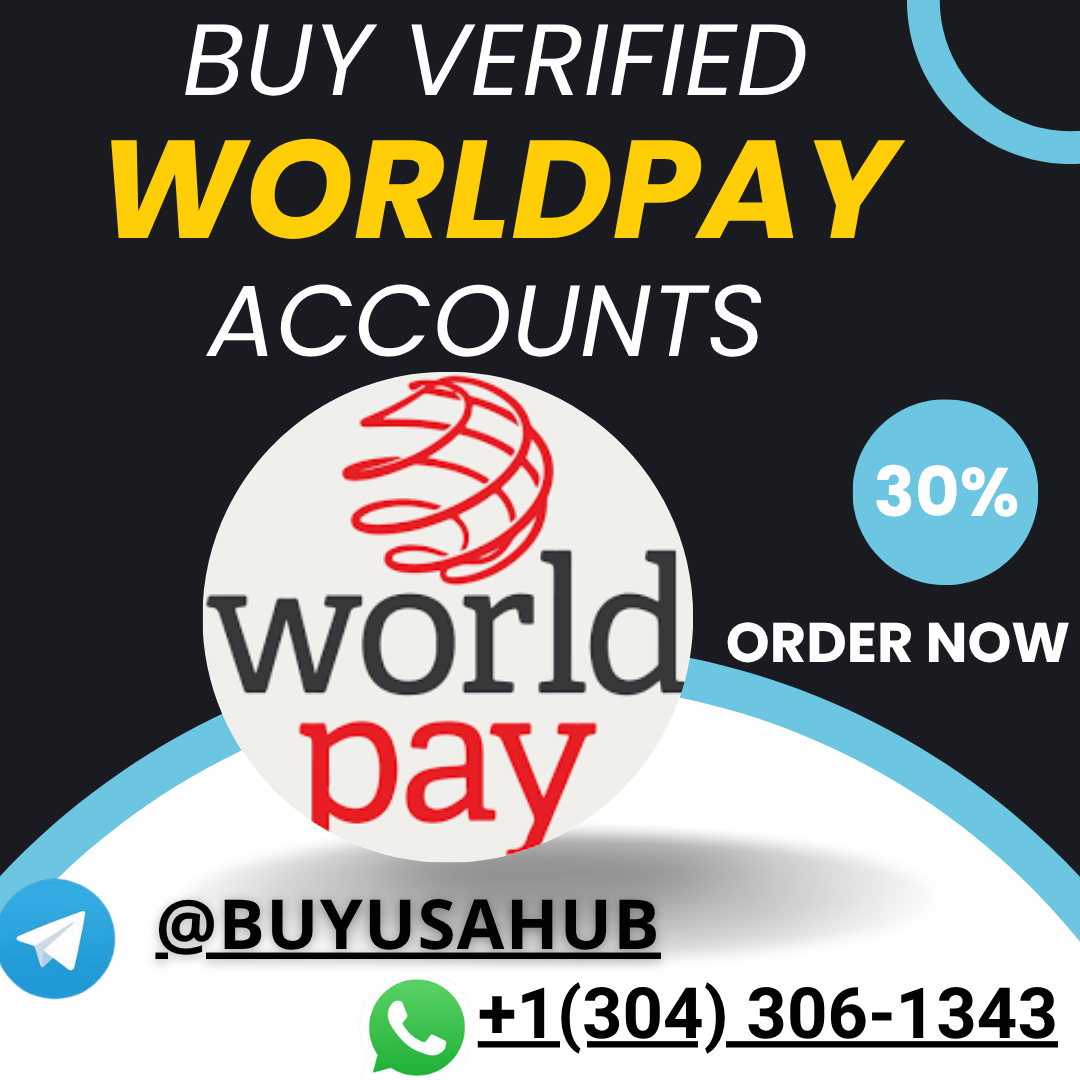 Buy Verified Worldpay Accounts